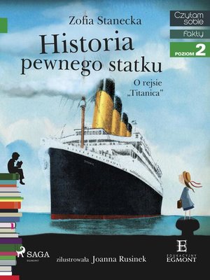 cover image of Historia pewnego statku--O rejsie "Titanica"